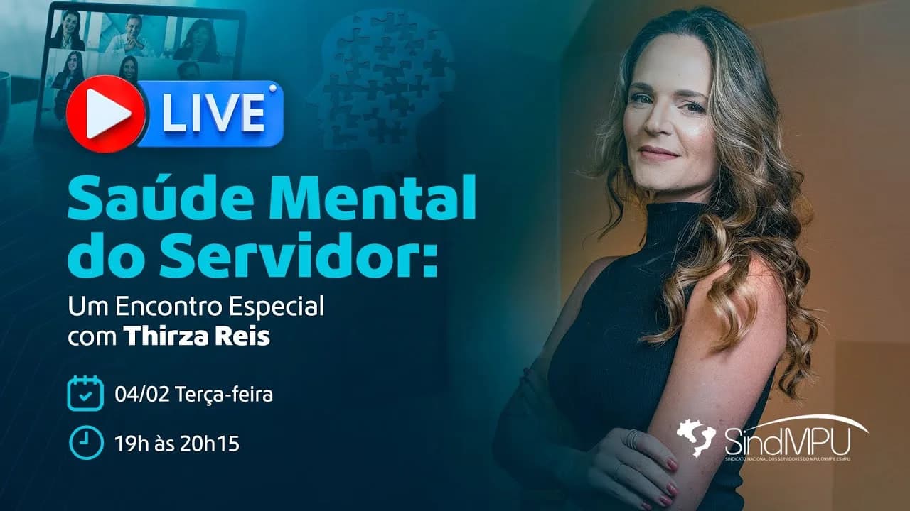 Live Saúde Mental do Servidor, com Thirza Reis